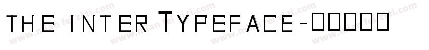 the inter Typeface字体转换